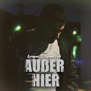 Außer Hier (feat. Supreme.Frost)