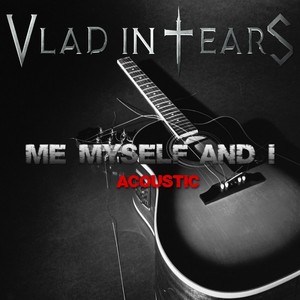 Me Myself And I (Acoustic)