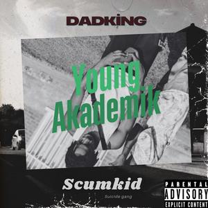 Young akademik (feat. Scumkid) (Explicit)