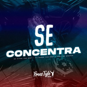 Se Concentra (Explicit)
