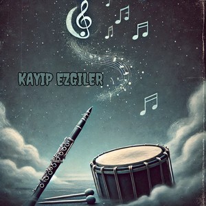 Kayıp Ezgiler