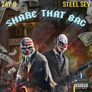 Share That Bag (Explicit)