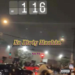 No Dirty Mackin' (Explicit)