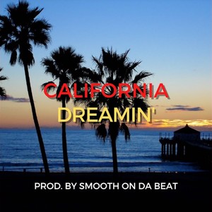 California Dreamin' (Explicit)