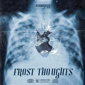 Frost Thoughts (Explicit)