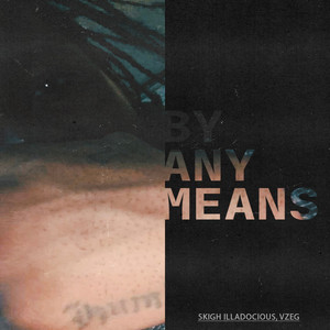 By Any Means (Explicit)