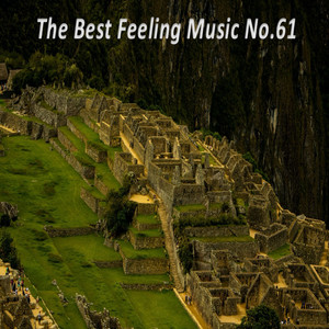 The Best Feeling Music No.61