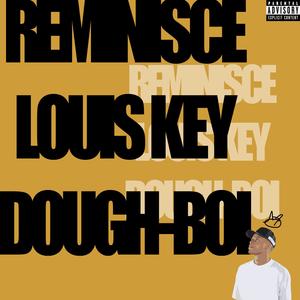 Reminisce (Explicit)