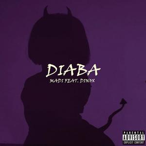 Diaba (feat. Dinox) [Explicit]