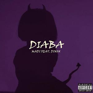 Diaba(feat. Dinox) (Explicit)