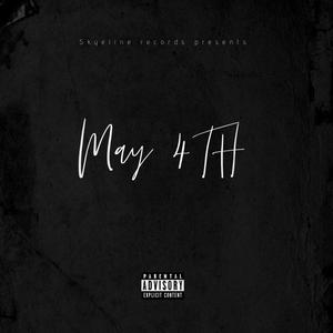 May 4th (Explicit)