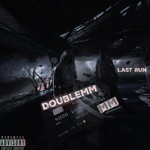 Last Run (Explicit)
