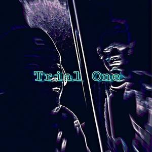 Trial One Single