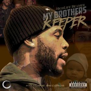 My Brother's Keeper (Explicit)