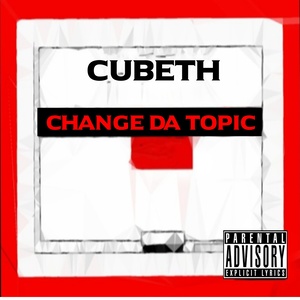 Change da Topic (Explicit)