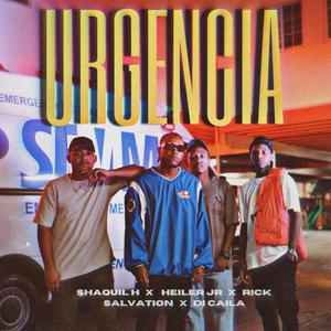 Urgencia (feat. Heiler Jr, Di Caila & Rick Salvation)