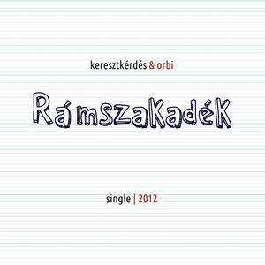 Rámszakadék (feat. Orbi)