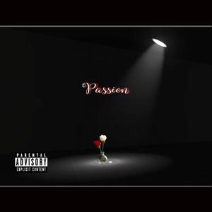 Passion (Explicit)