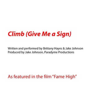 Climb (Give Me a Sign)