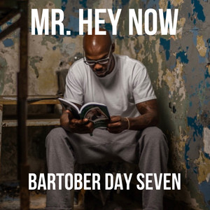 Bartober (Day Seven)