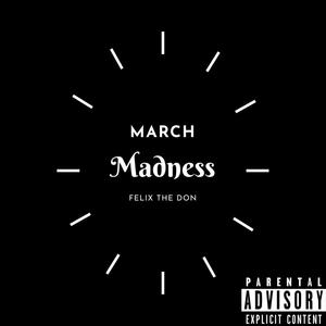 March Madness (Explicit)