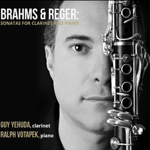 Brahms & Reger Sonatas for Clarinet and Piano