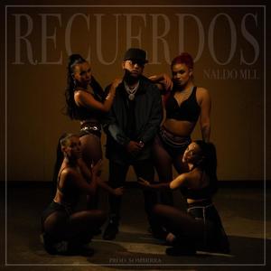 Recuerdos (Explicit)