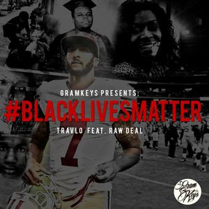 Blacklivesmatter (feat. Raw Deal) (Radio Edit)