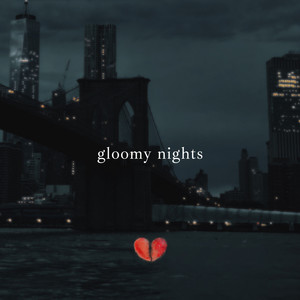 Heart Memories - Gloomy Nights