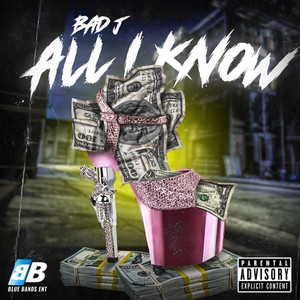 All I Know (Explicit)