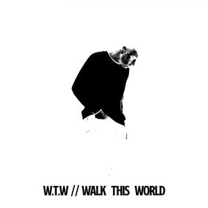 walk this world