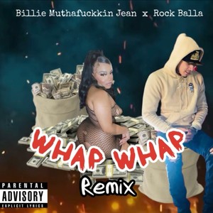 Whap Whap (feat. Rock Balla) [Explicit]