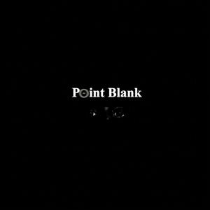 Point Blank (Explicit)