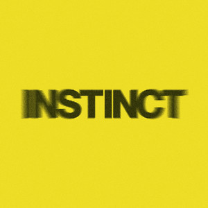 INSTINCT (Explicit)