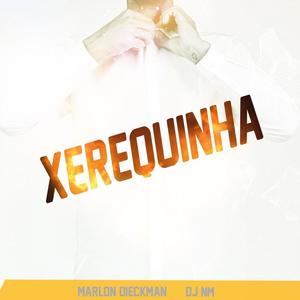 Xerequinha (Explicit)