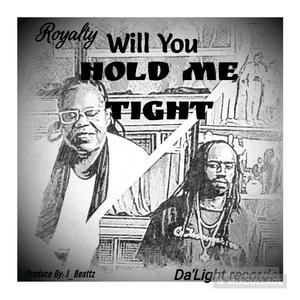 Will You Hold Me Tight (feat. Queen Monique & King Kountry Da'Light)