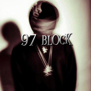 97 block (feat. Mr97doubleO) [Explicit]