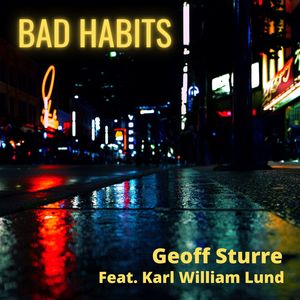 Bad Habits(feat. Karl William Lund) (Extended Mix)