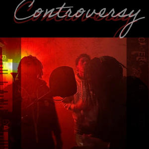 The Controversy (Explicit)