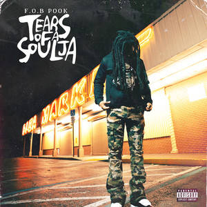 Tears of a Soulja (Explicit)