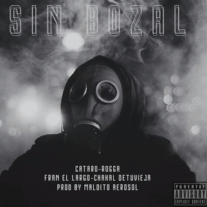 SIN BOZAL (Explicit)