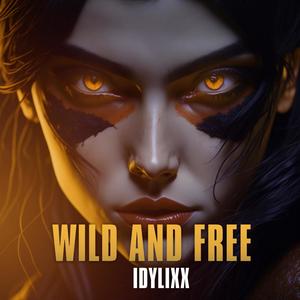 Wild And Free