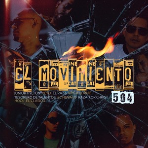 El Movimiento(feat. Raza for Christ, Tesorero de Talentos, Hool el Clasico, El Novato & Kris & Lornie)