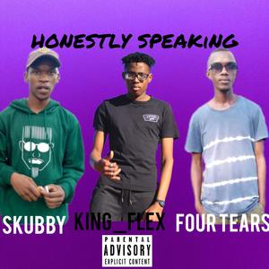 Honestly Speaking (feat. Skubby & Four Tears) [Explicit]