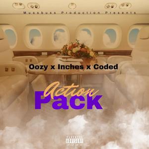 Oozy - Action Pack (feat. Inches & Coded) (Explicit)