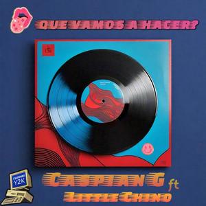 Que vamos a hacer? (Explicit)