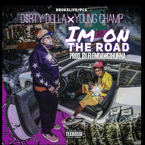 Im on the Road (Explicit)