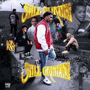 Still Hurting, Still Grinding (Explicit)