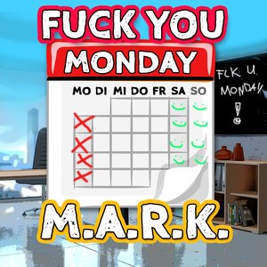 **** You Monday