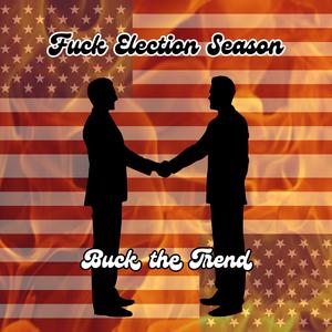 **** Election Season (Explicit)